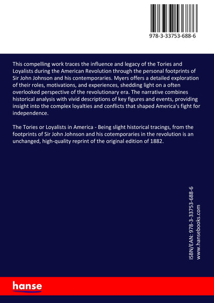 The Tories or Loyalists in America - Back Cover