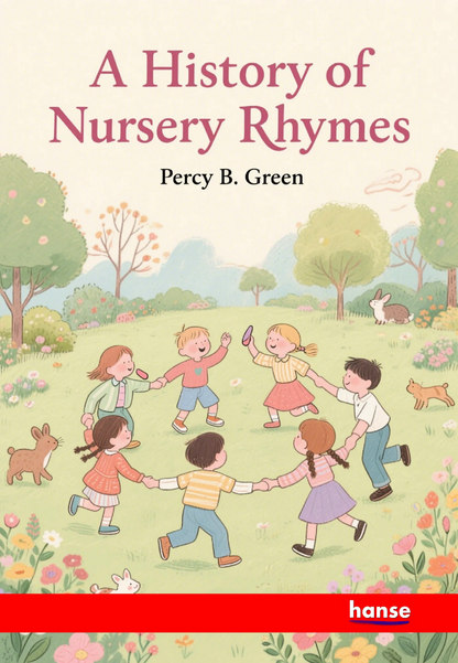 A History of Nursery Rhymes