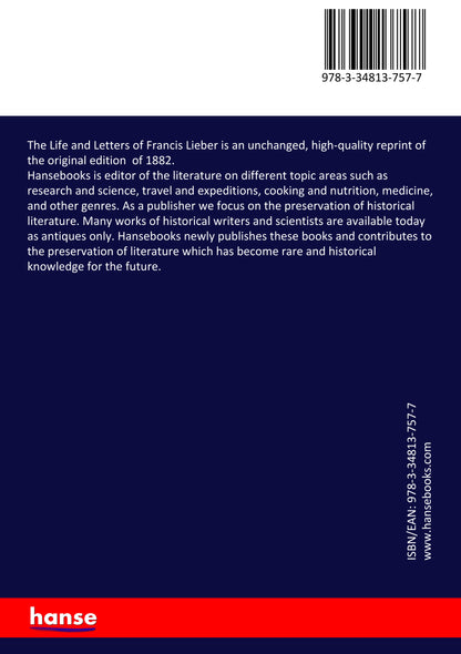 The Life and Letters of Francis Lieber - Back Cover
