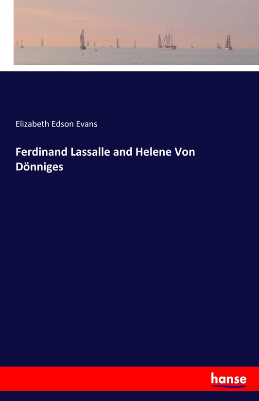 Ferdinand Lassalle and Helene Von Dönniges - Front Cover