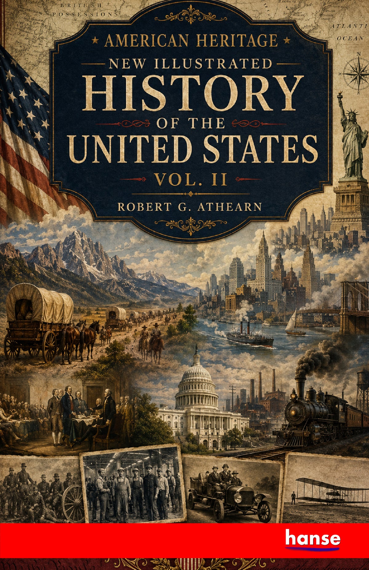 American Heritage New Illustrated History of the United States - Front Cover