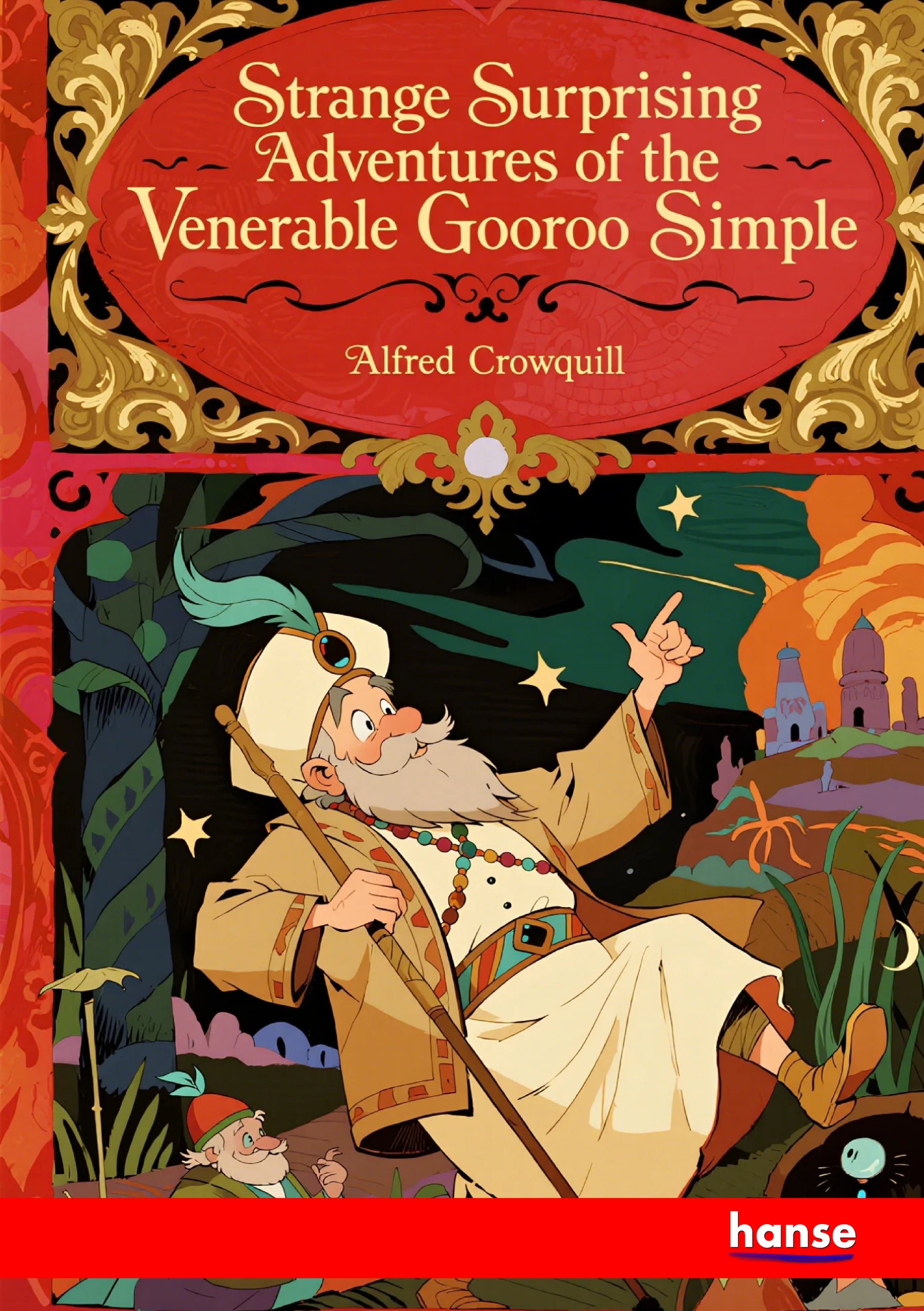 Strange surprising adventures of the venerable Gooroo Simple - Front Cover