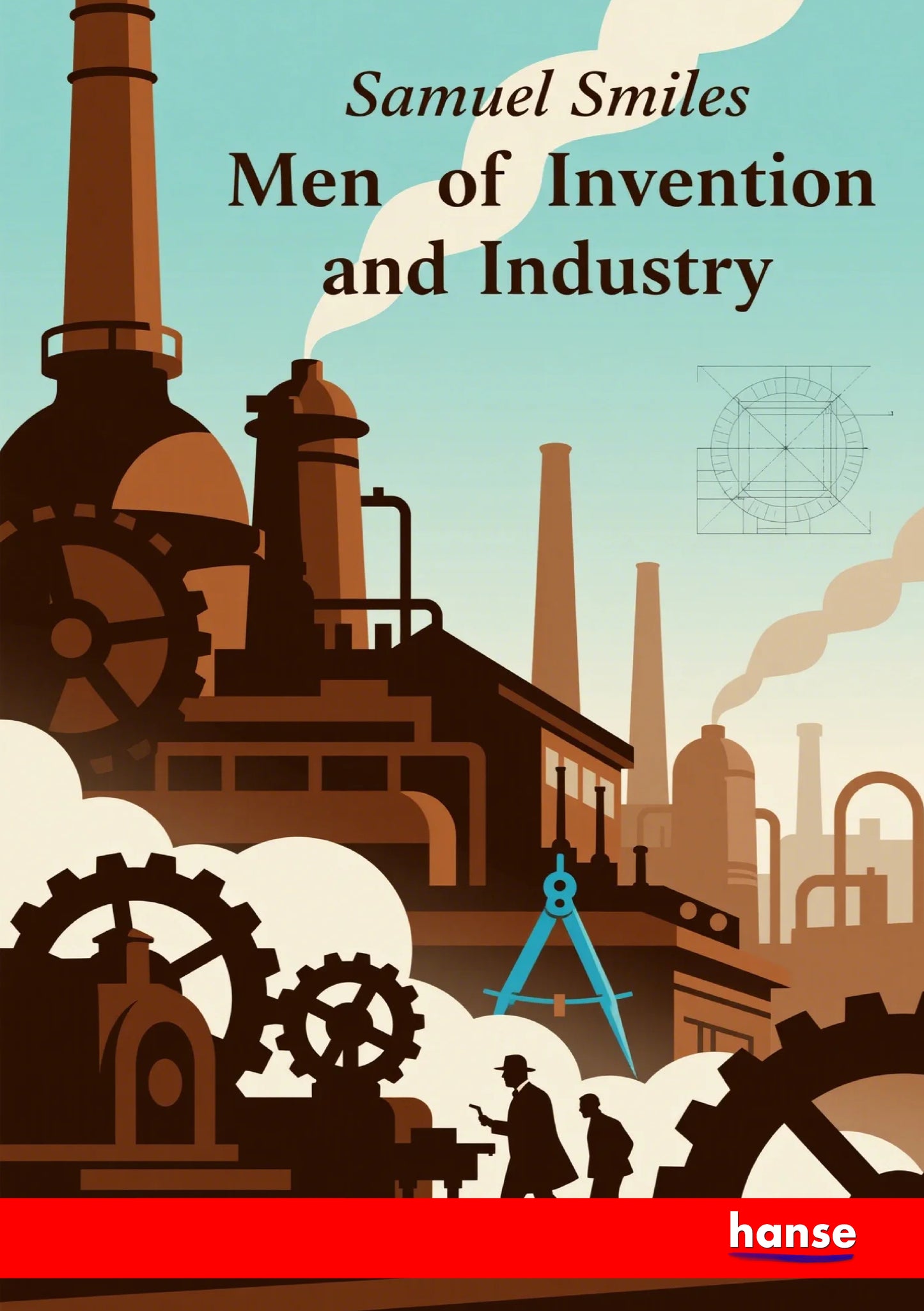 Men of Invention and Industry - Front Cover