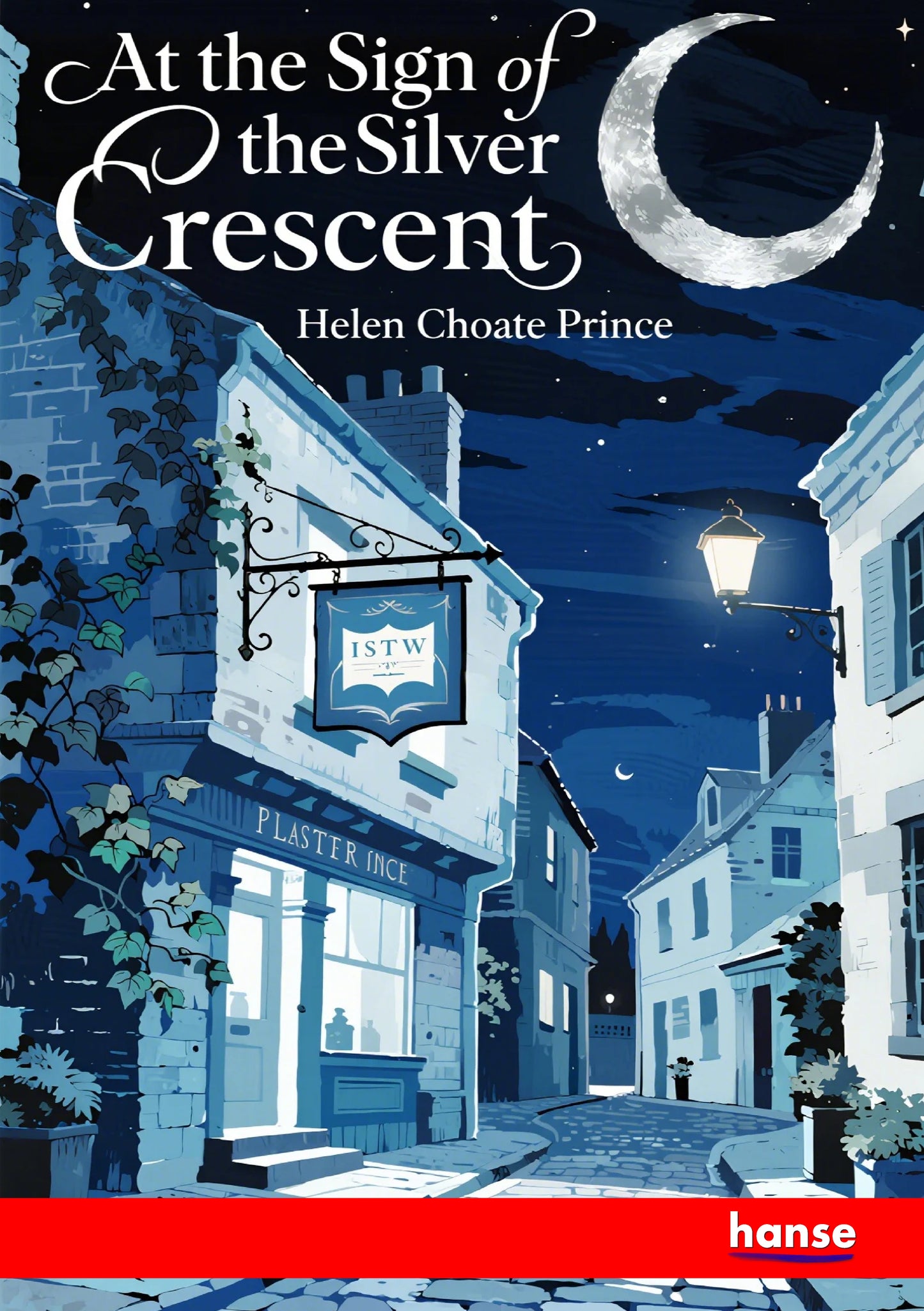 At the Sign of the Silver Crescent - Front Cover