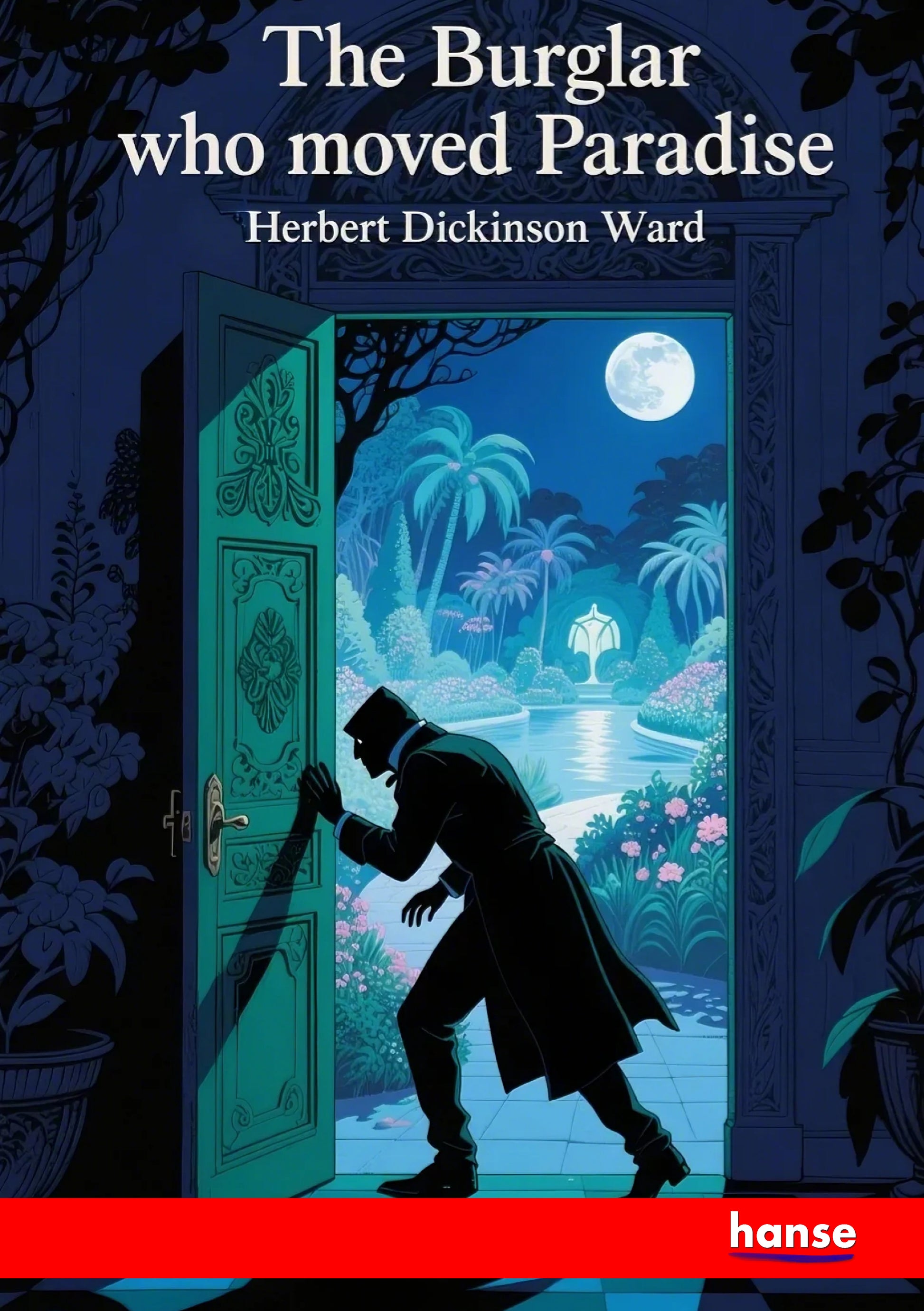 The Burglar who moved Paradise - Front Cover
