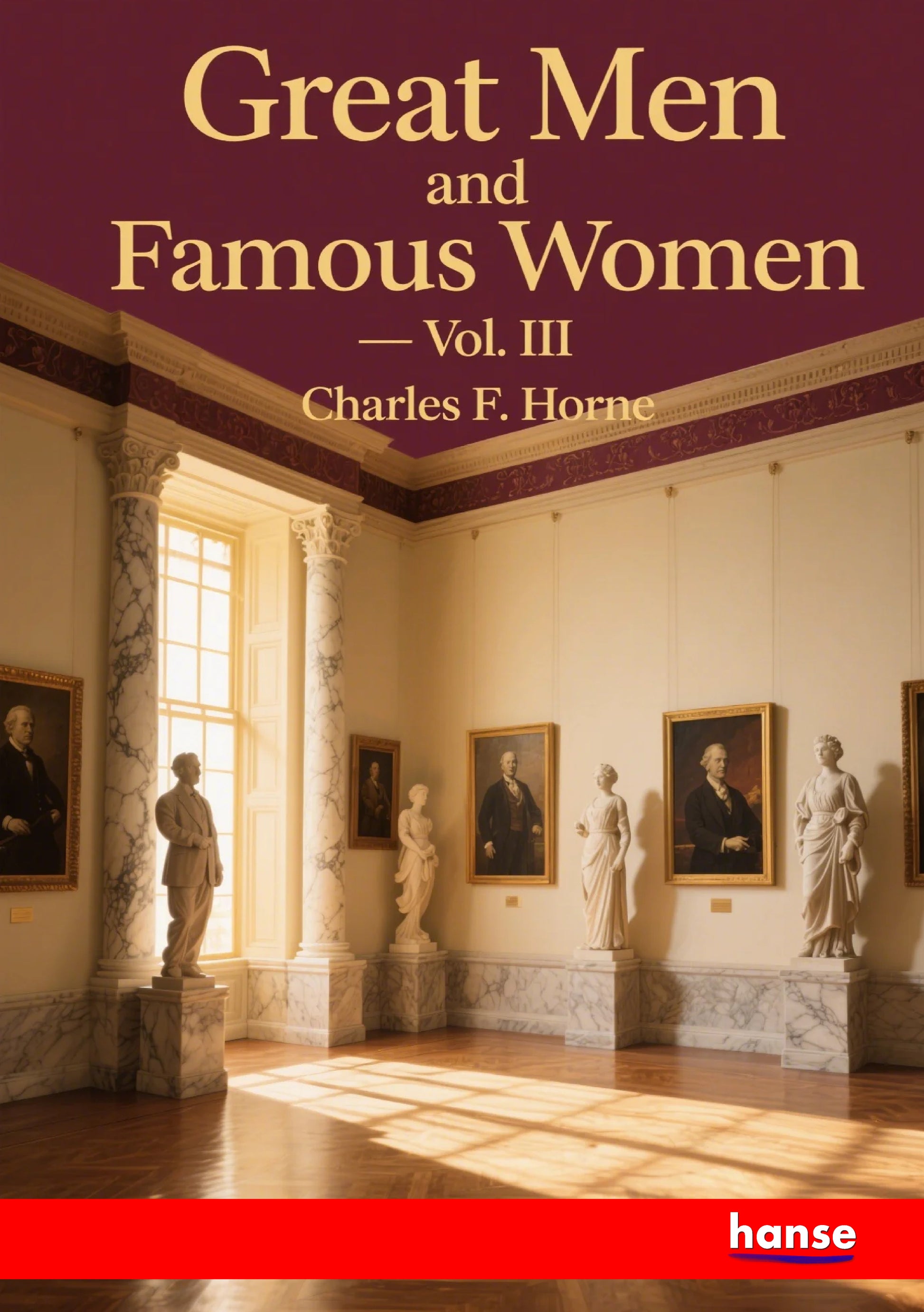 Great Men and Famous Women - Front Cover