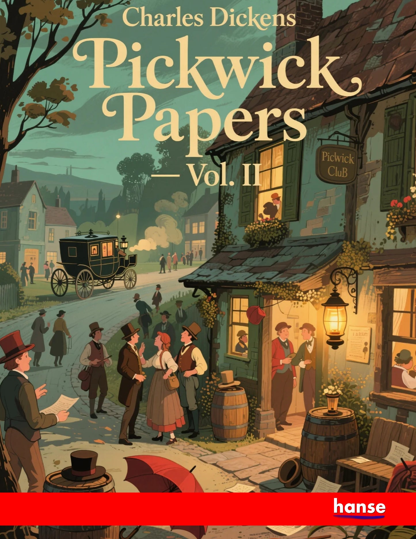 Pickwick Papers - Vol. II - Front Cover