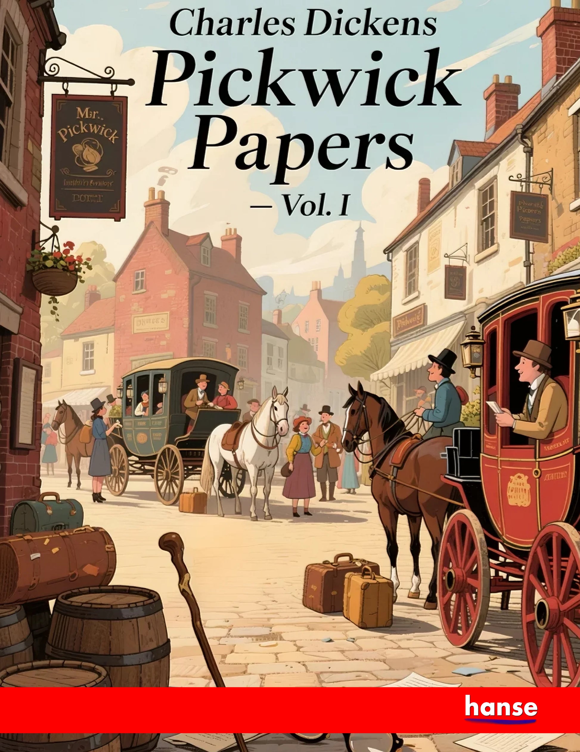 Pickwick Papers - Vol. I - Front Cover