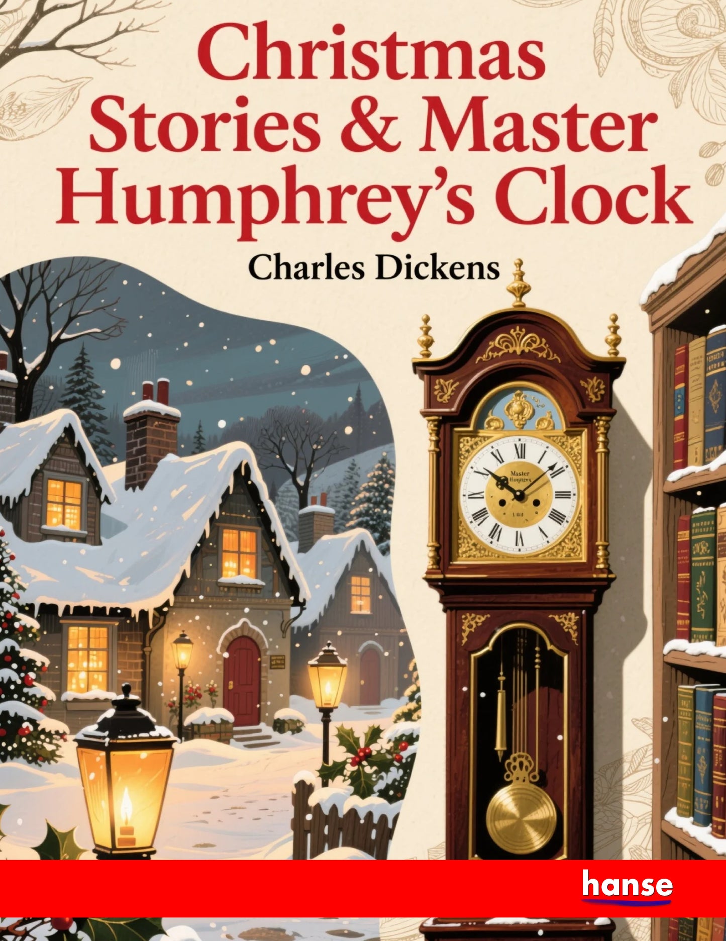 Christmas Stories and Master Humphrey's Clock - Front Cover