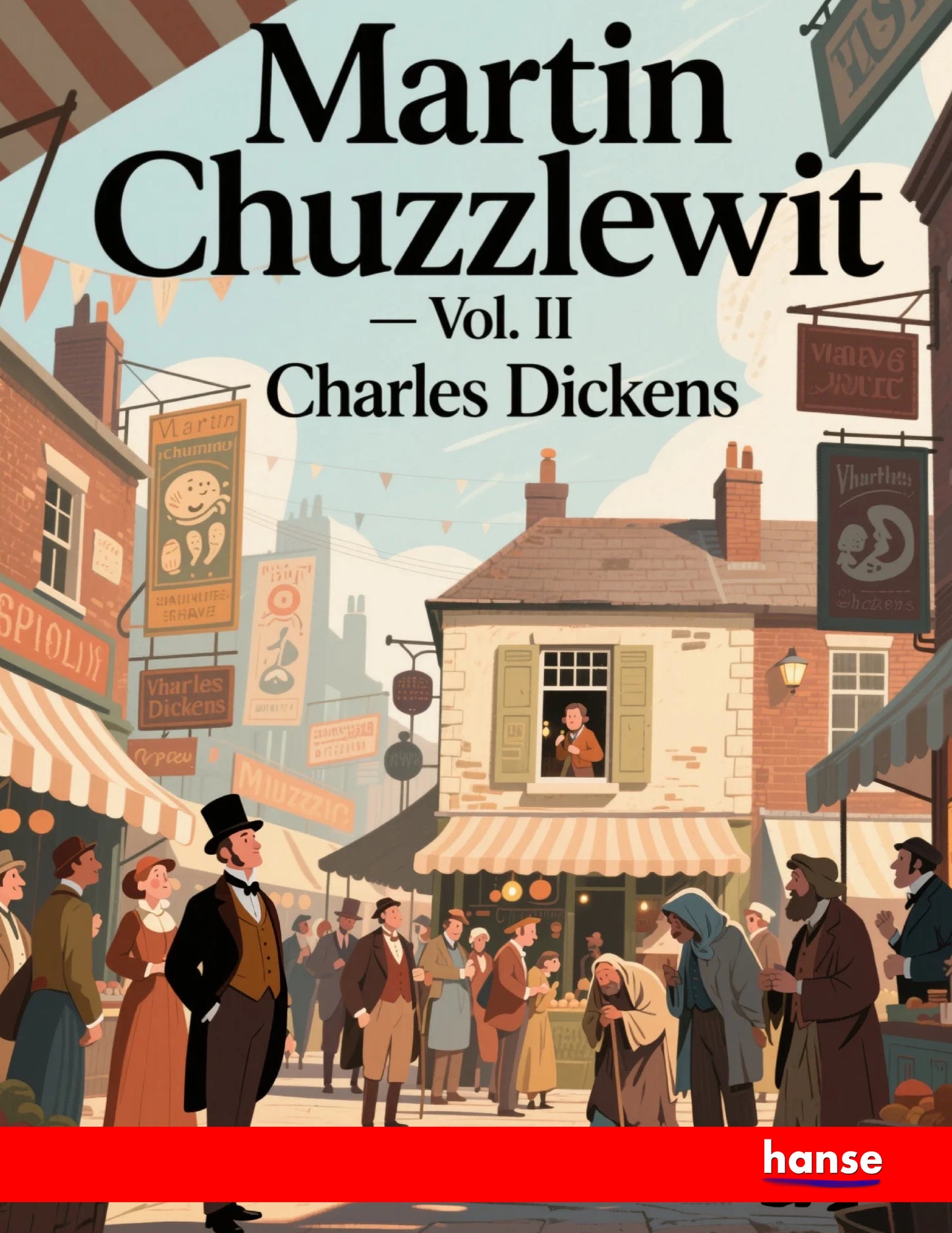 Martin Chuzzlewit - Vol. II - Front Cover