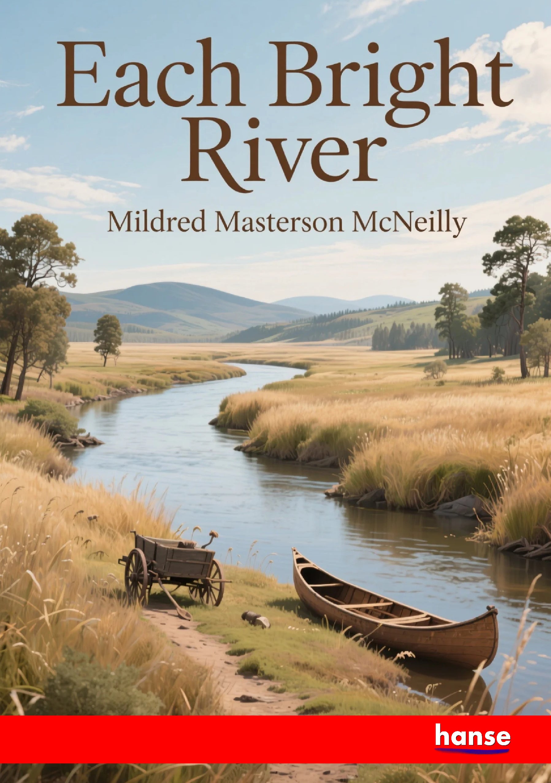 Each Bright River - Front Cover