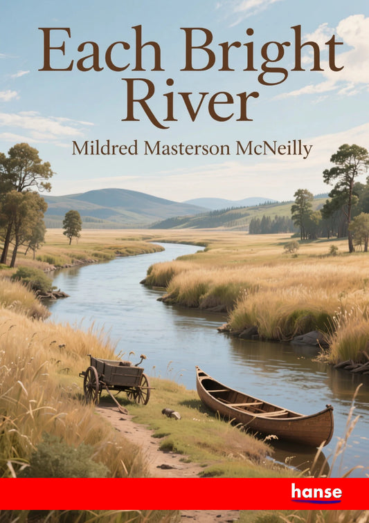 Each Bright River - Front Cover