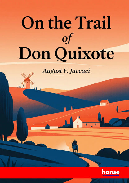 On the Trail of Don Quixote - Front Cover