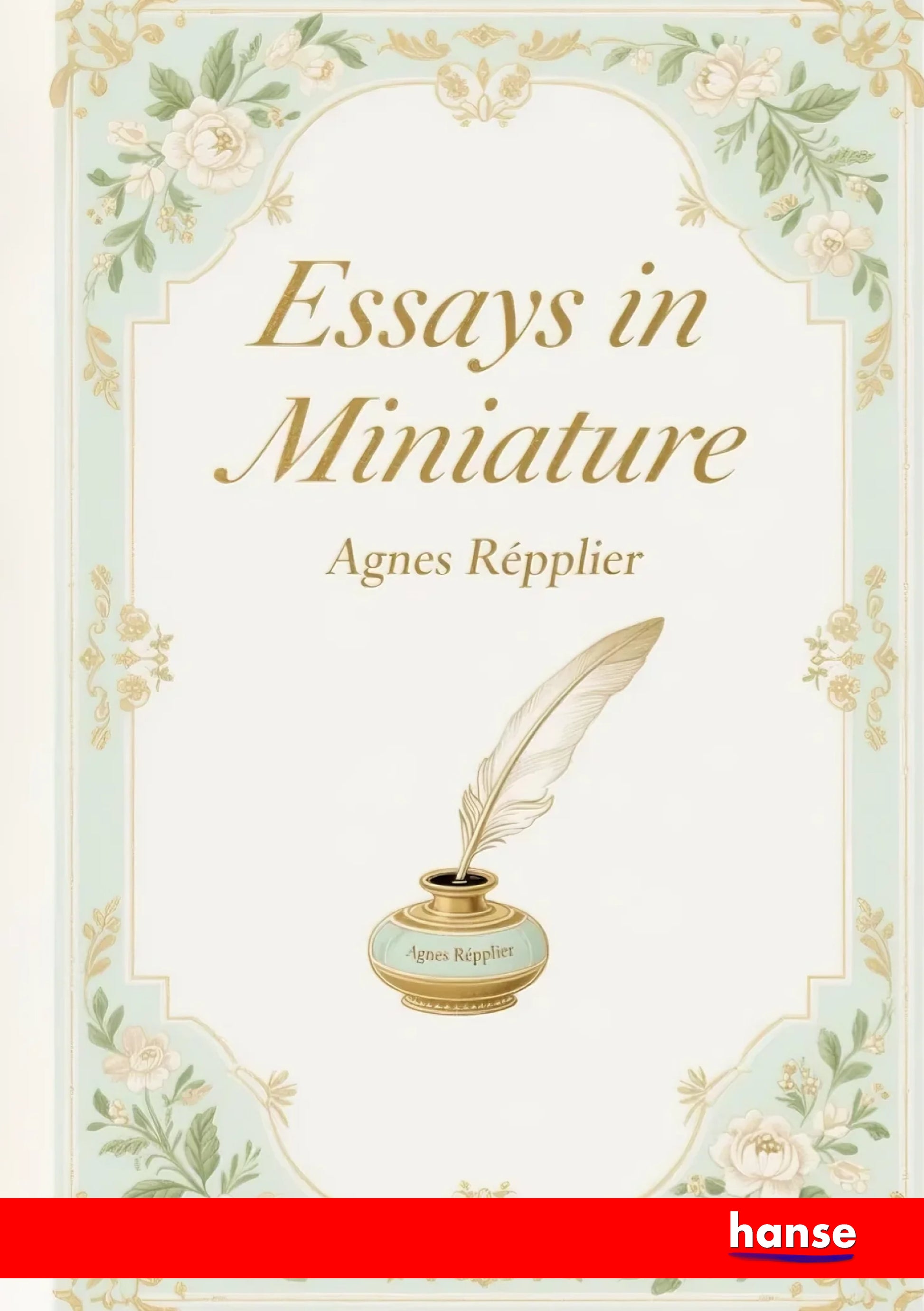 Essays in Miniature - Front Cover