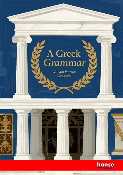 A Greek Grammar - Front Cover