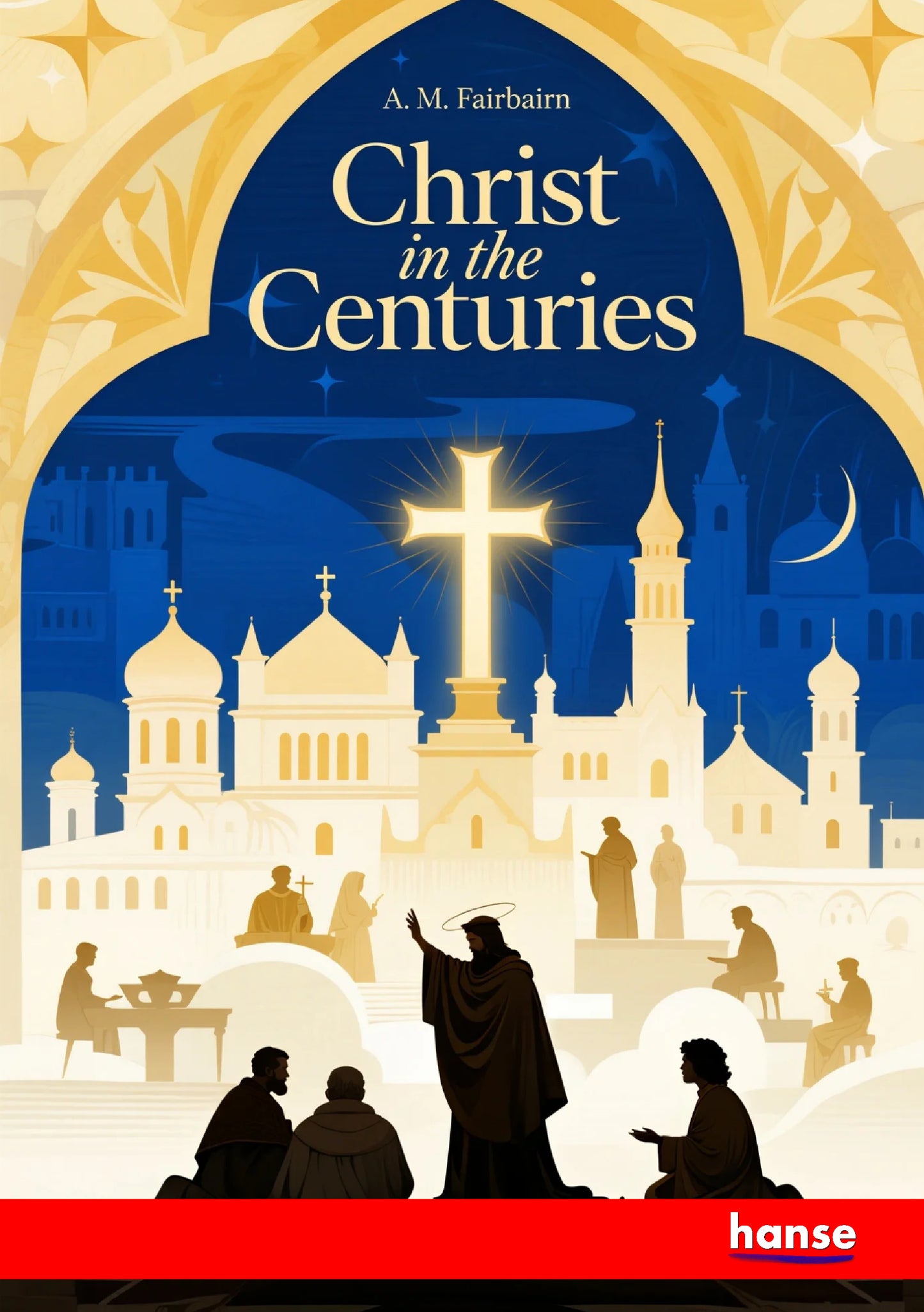 Christ in the Centuries - Front Cover