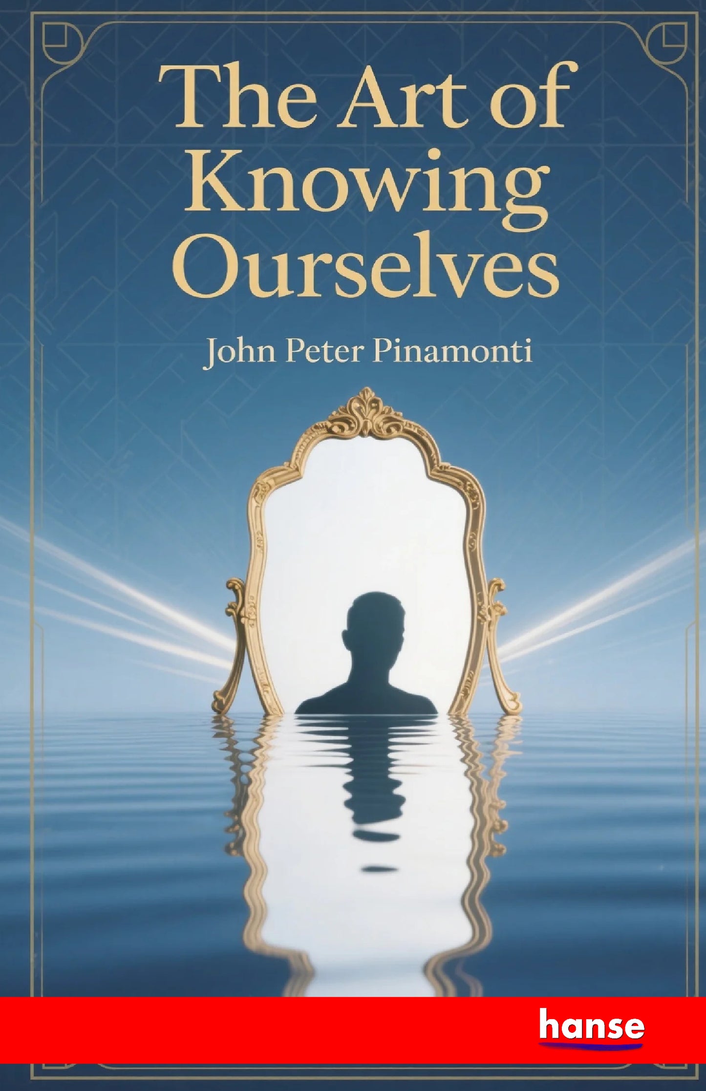 The Art of Knowing Ourselves - Front Cover