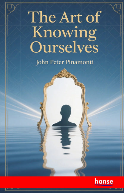 The Art of Knowing Ourselves - Front Cover