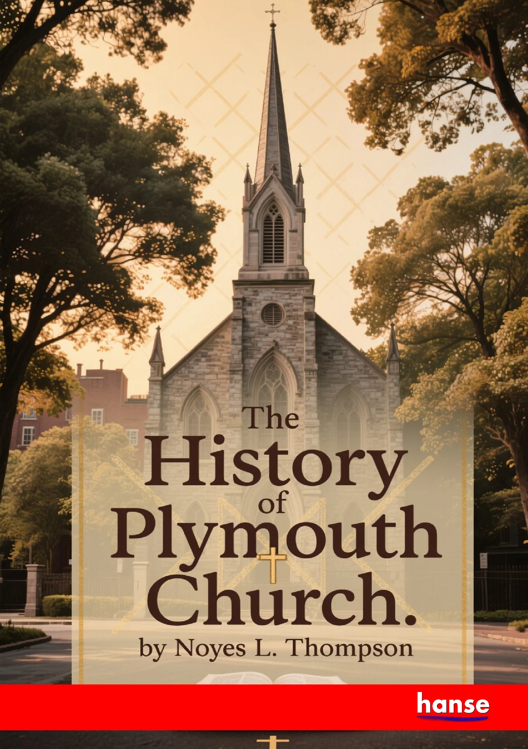 The History of Plymouth Church - Front Cover