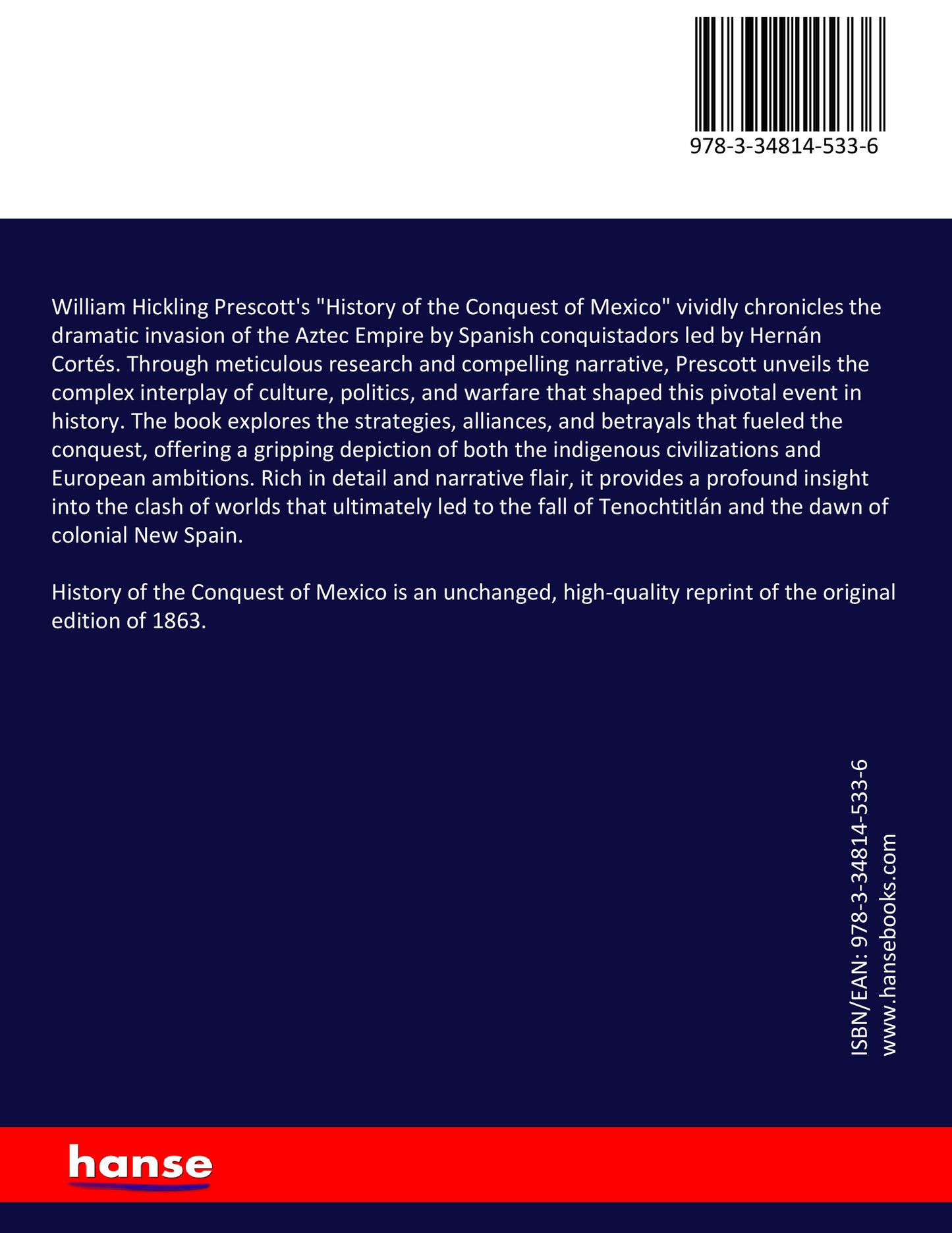History of the Conquest of Mexico - Back Cover