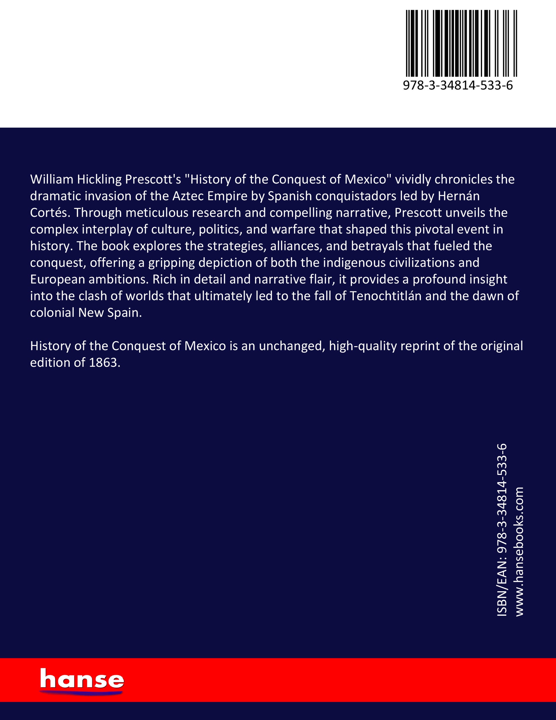 History of the Conquest of Mexico - Back Cover