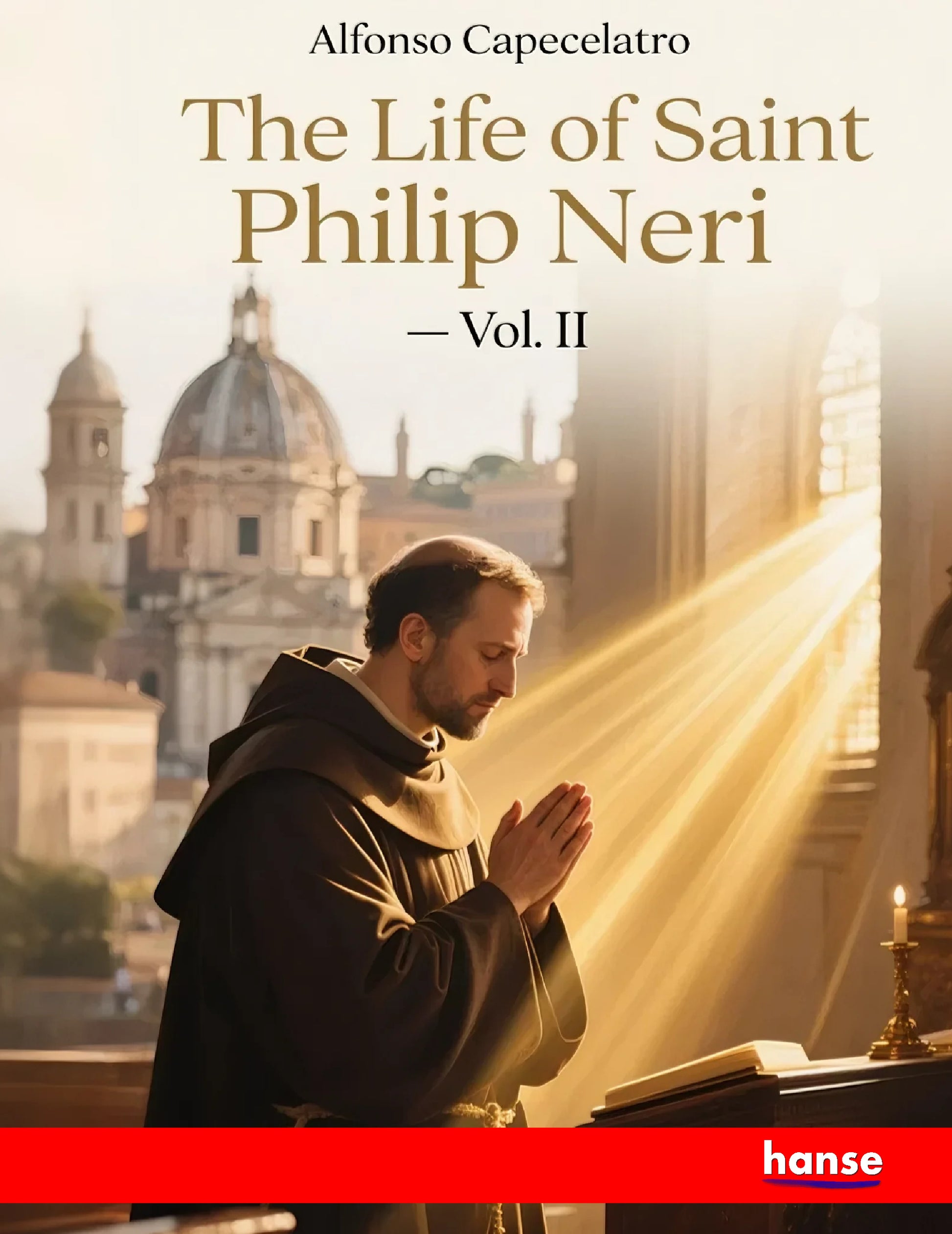 The Life of Saint Philip Neri - Front Cover