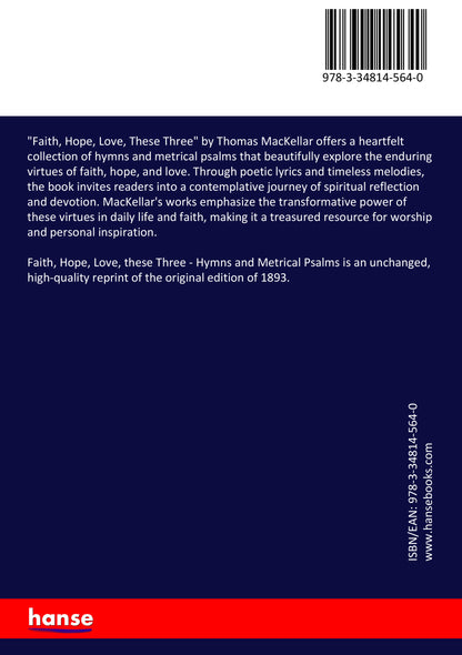 Faith, Hope, Love, these Three - Back Cover