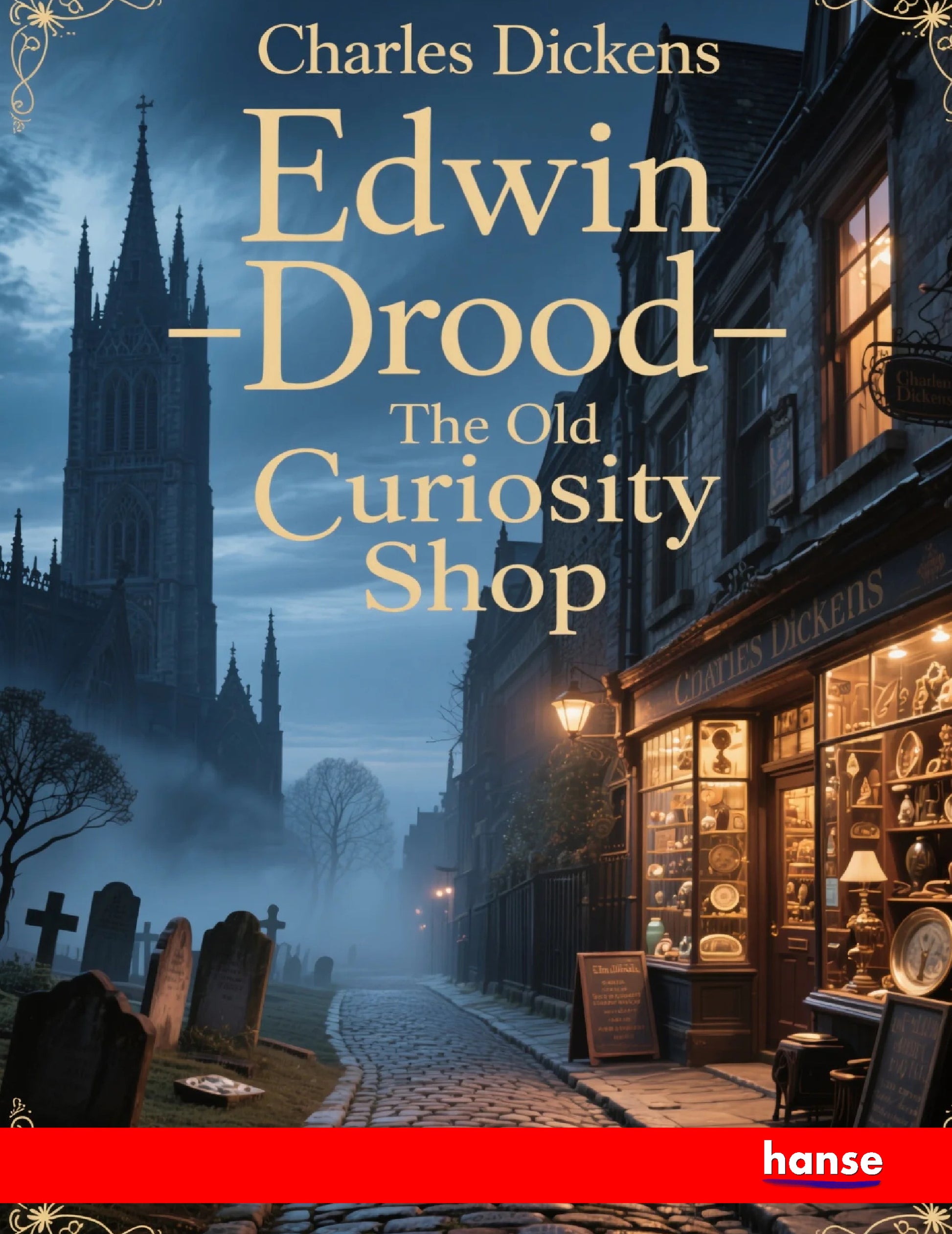 Edwin Drood - The Old Curiosity Shop - Front Cover