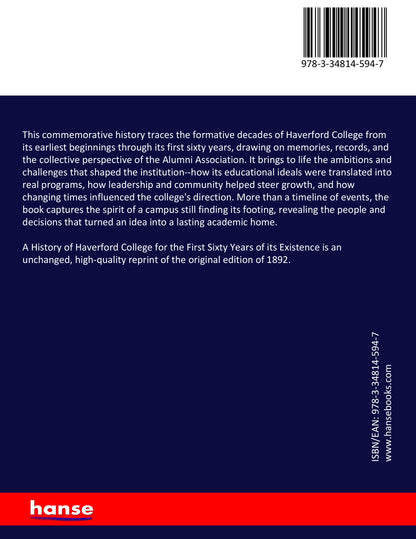 A History of Haverford College for the First Sixty Years of its Existence - Back Cover