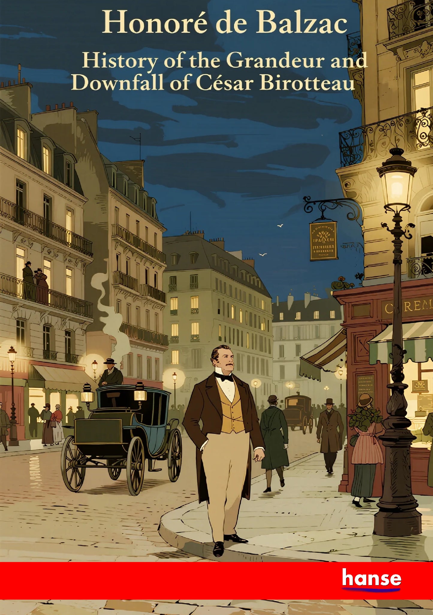 History of the Grandeur and Downfall of Cesar Birotteau - Front Cover