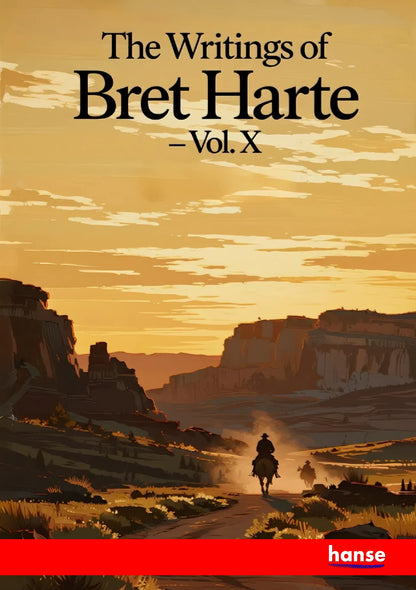 The Writings of Bret Harte - Front Cover