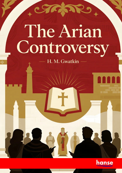 The Arian Controversy - Front Cover