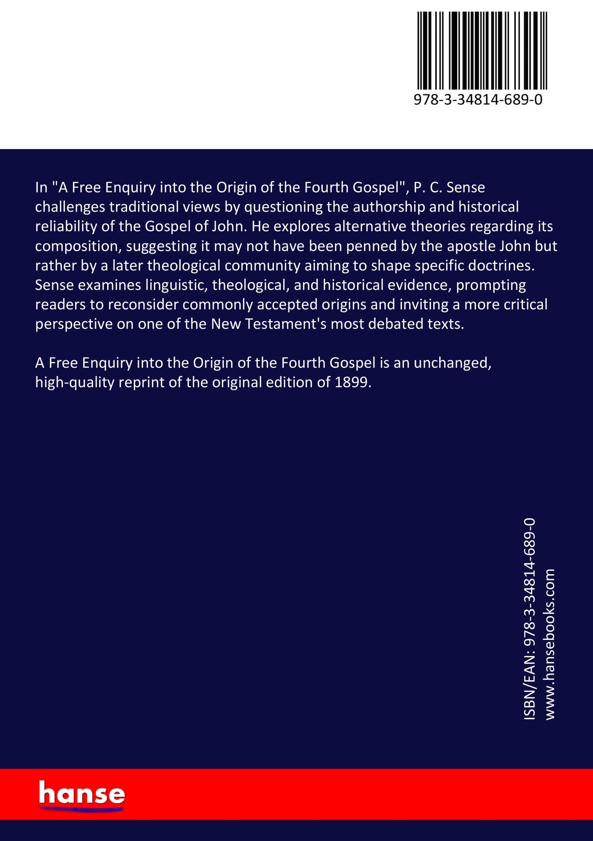 A Free Enquiry into the Origin of the Fourth Gospel - Back Cover
