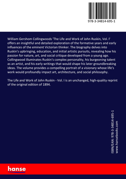 The Life and Work of John Ruskin - Back Cover