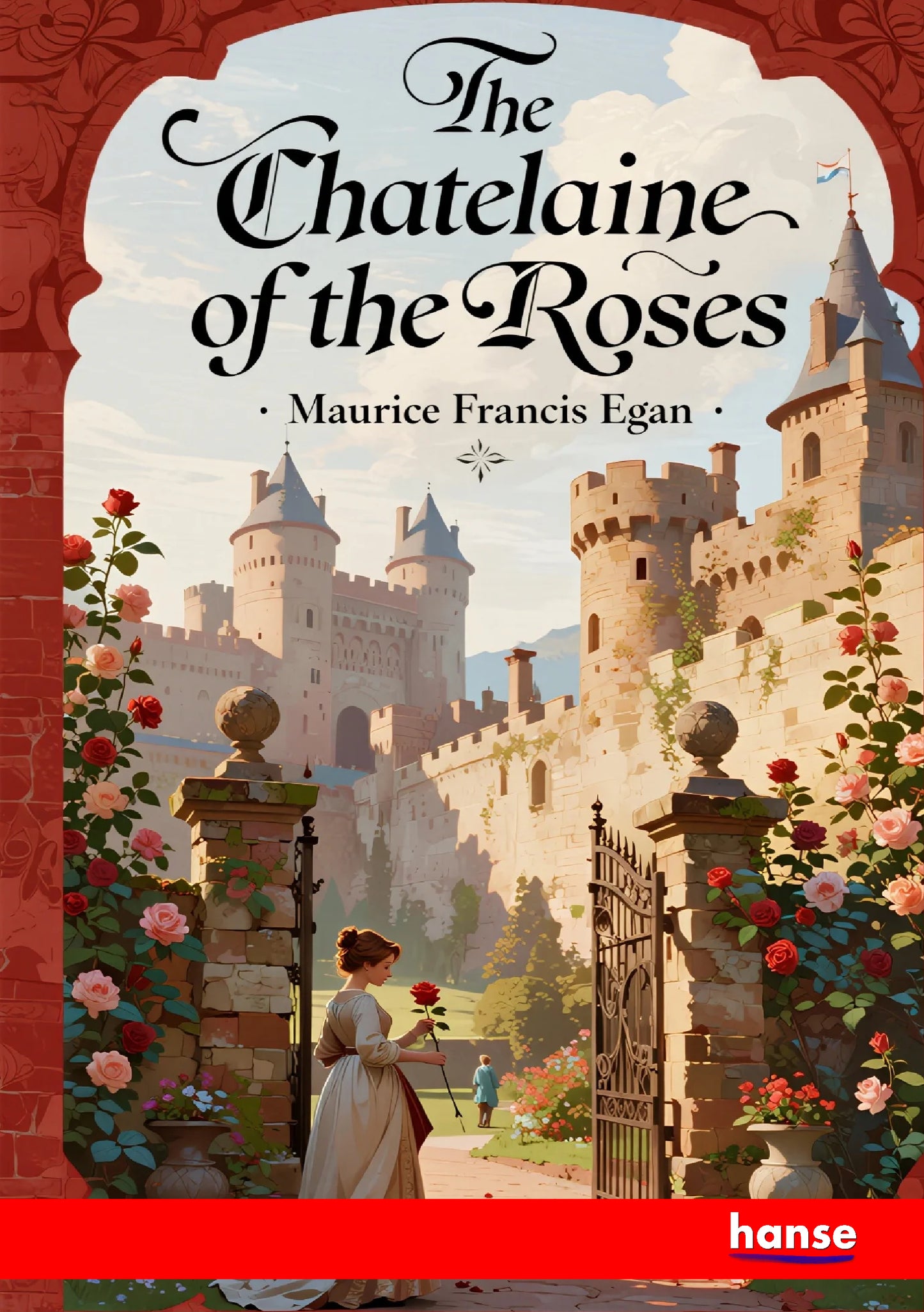 The Chatelaine of the Roses - Front Cover