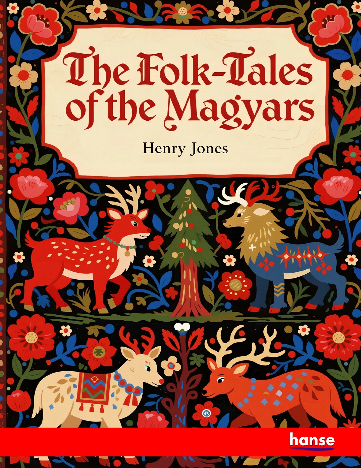 The Folk-Tales of the Magyars - Front Cover