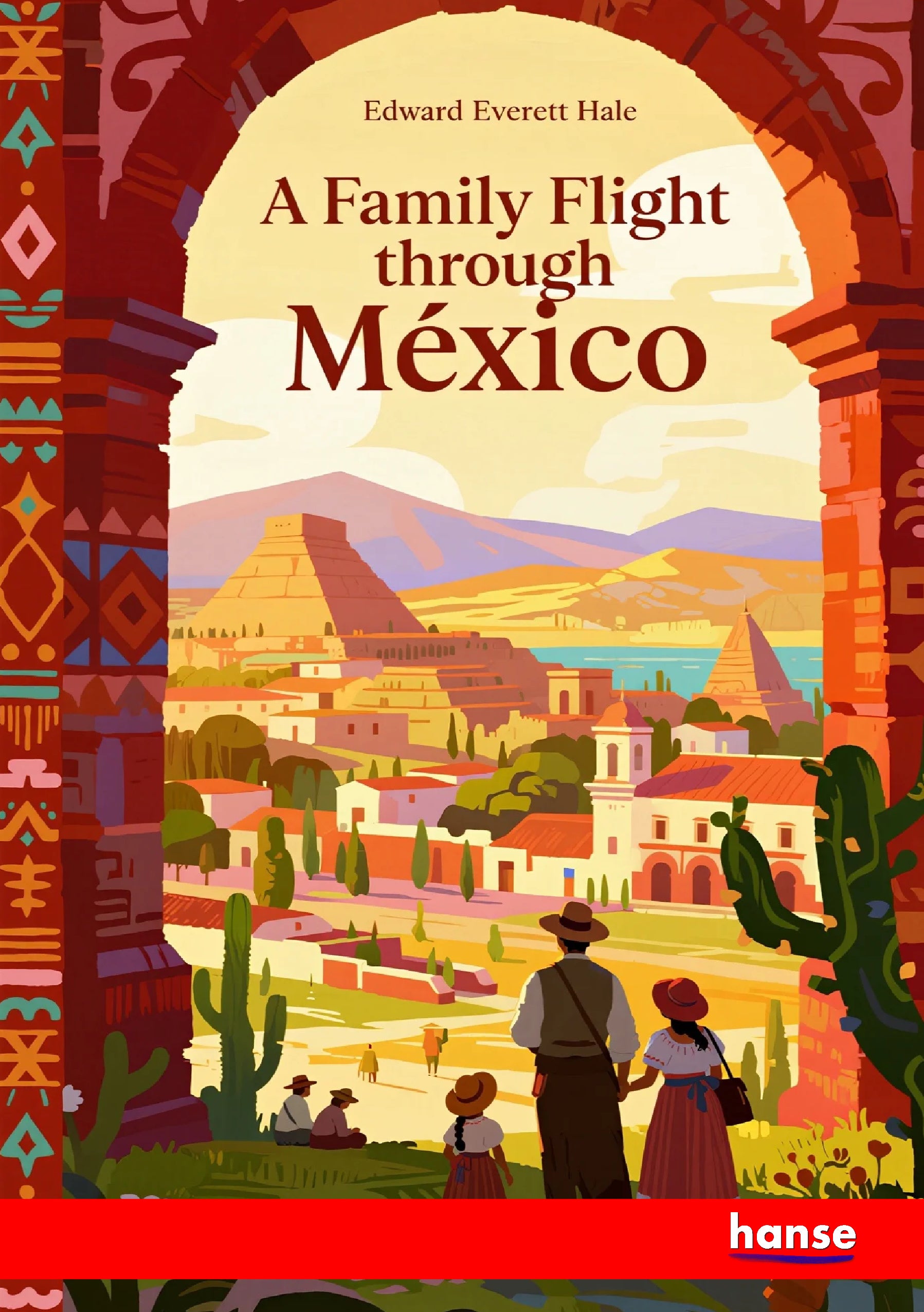 A Family Flight through Mexico - Front Cover