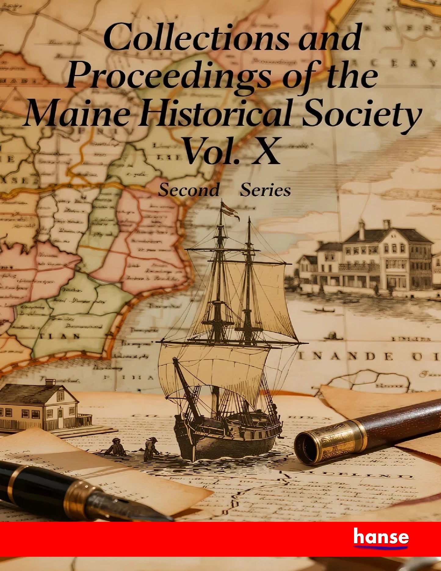 Collections and Proceedings of the Maine Historical Society - Front Cover