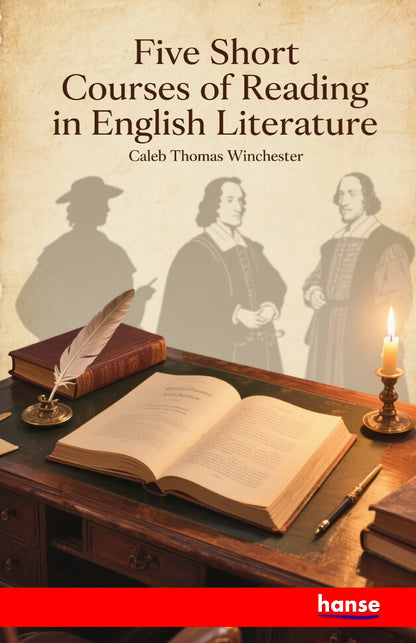 Five Short Courses of Reading in English Literature - Front Cover