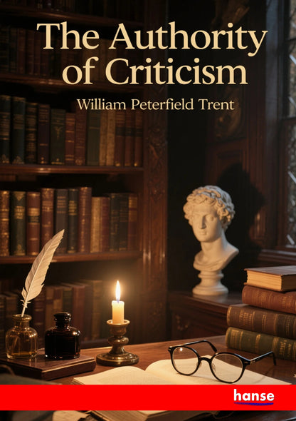 The Authority of Criticism - Front Cover