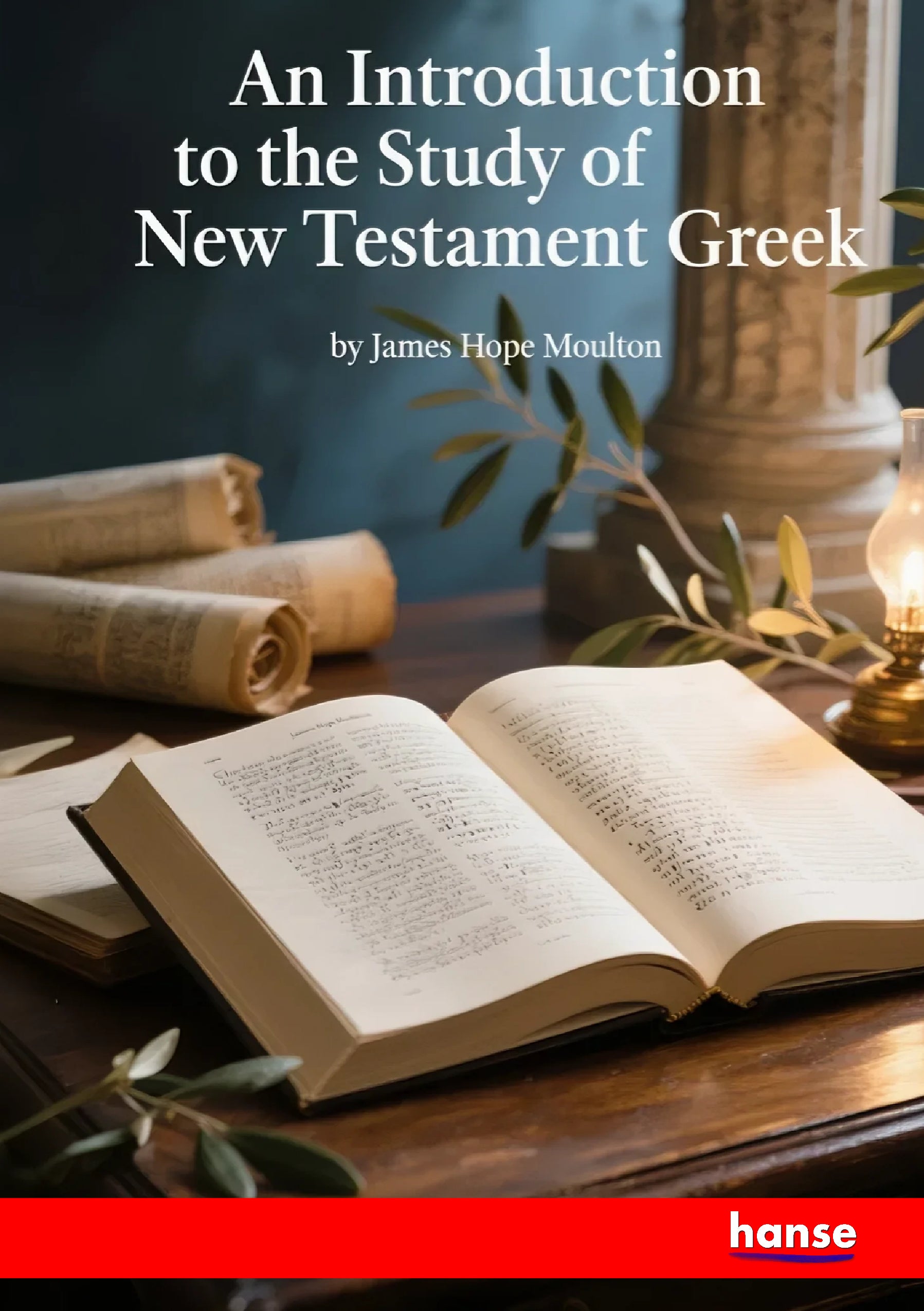 An Introduction to the Study of New Testament Greek - Front Cover