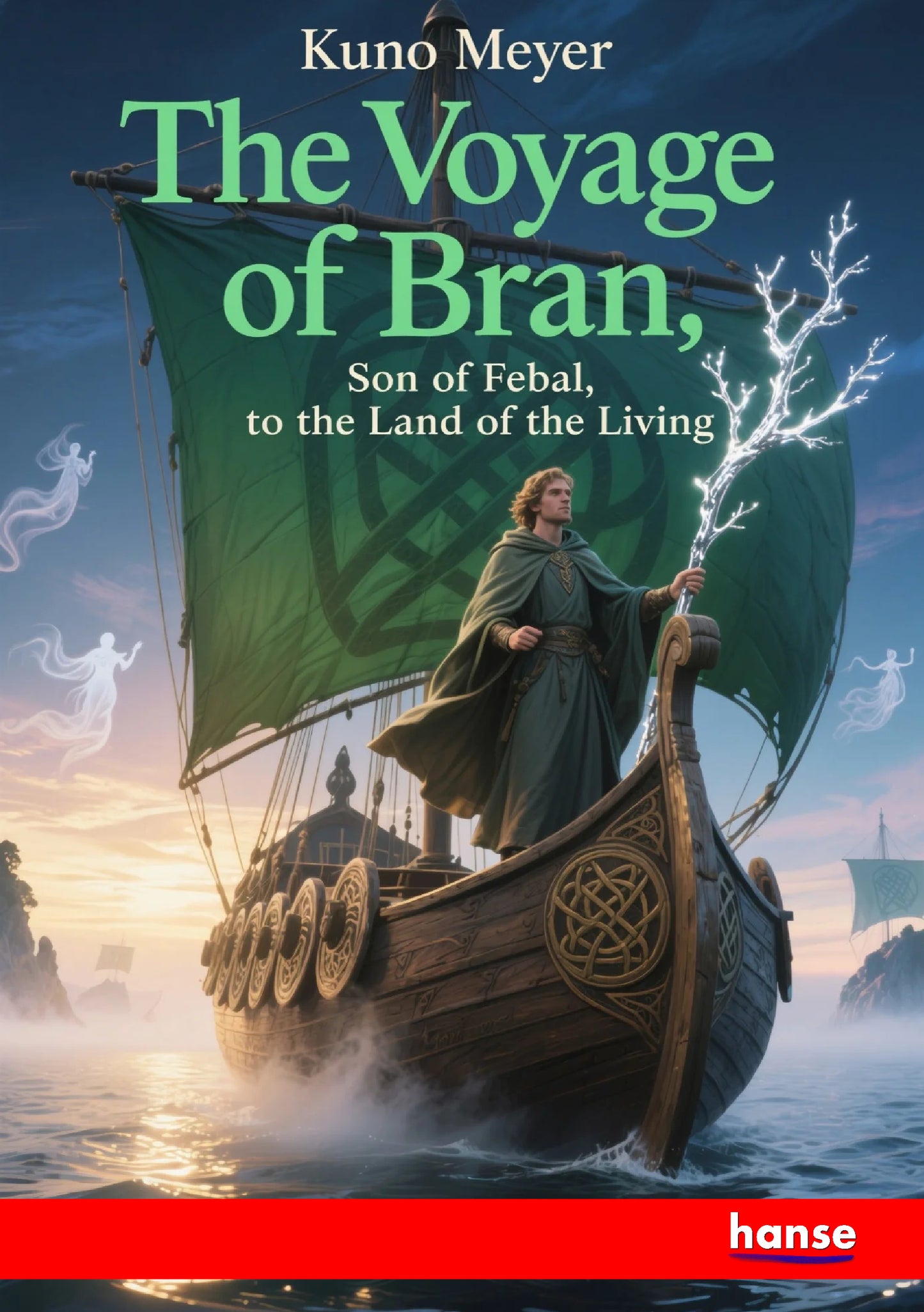 The Voyage of Bran, Son of Febal, to the Land of the Living - Front Cover