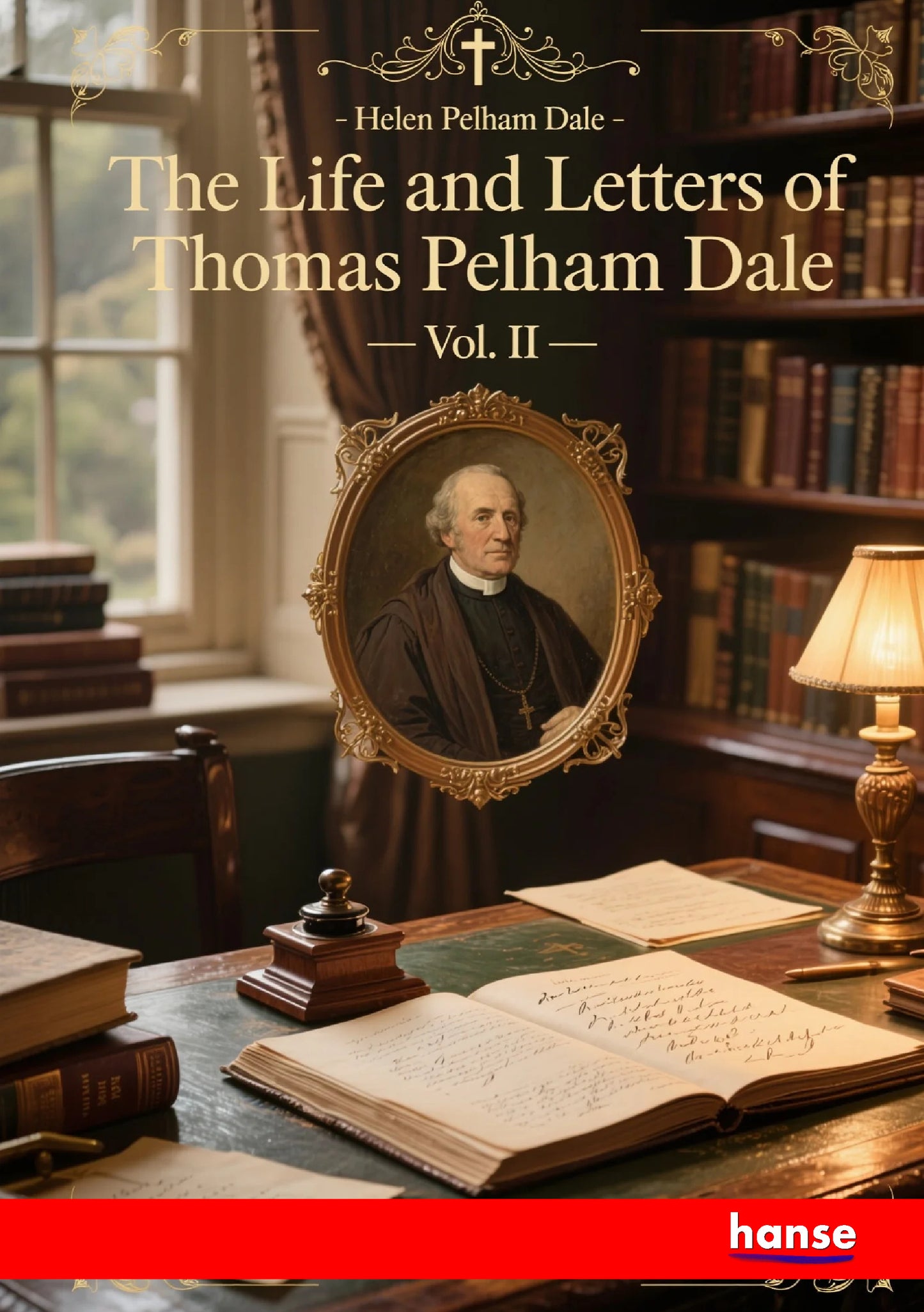 The Life and Letters of Thomas Pelham Dale - Front Cover