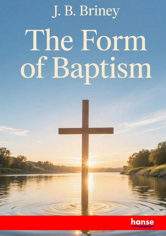 The Form of Baptism - Front Cover