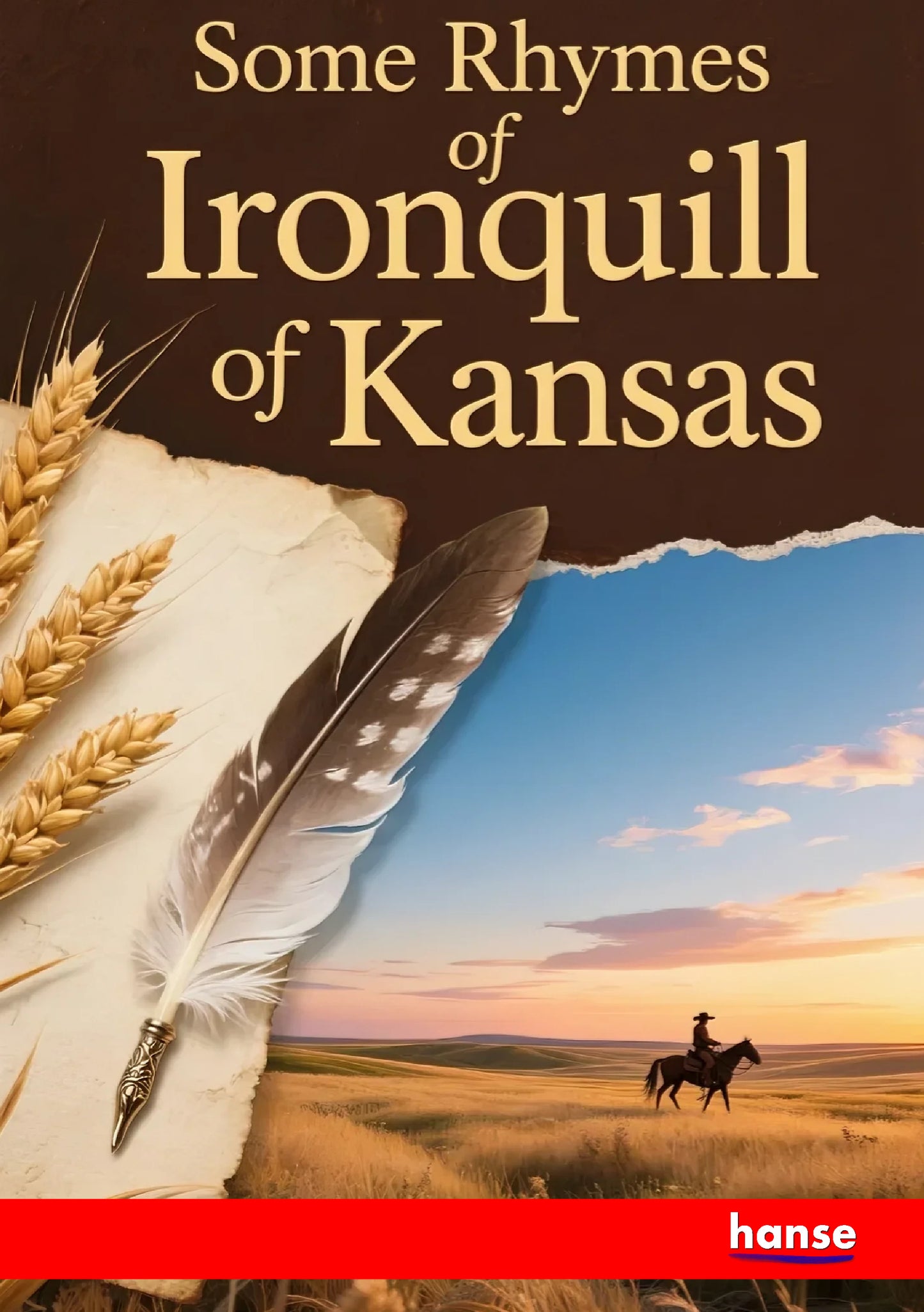 Some Rhymes of Ironquill of Kansas - Front Cover