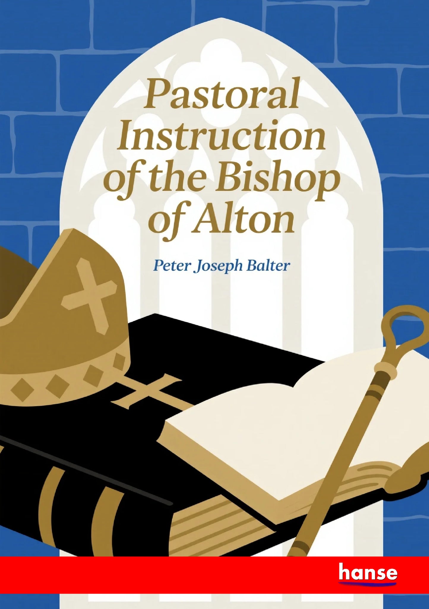 Pastoral Instruction of the Bishop of Alton - Front Cover