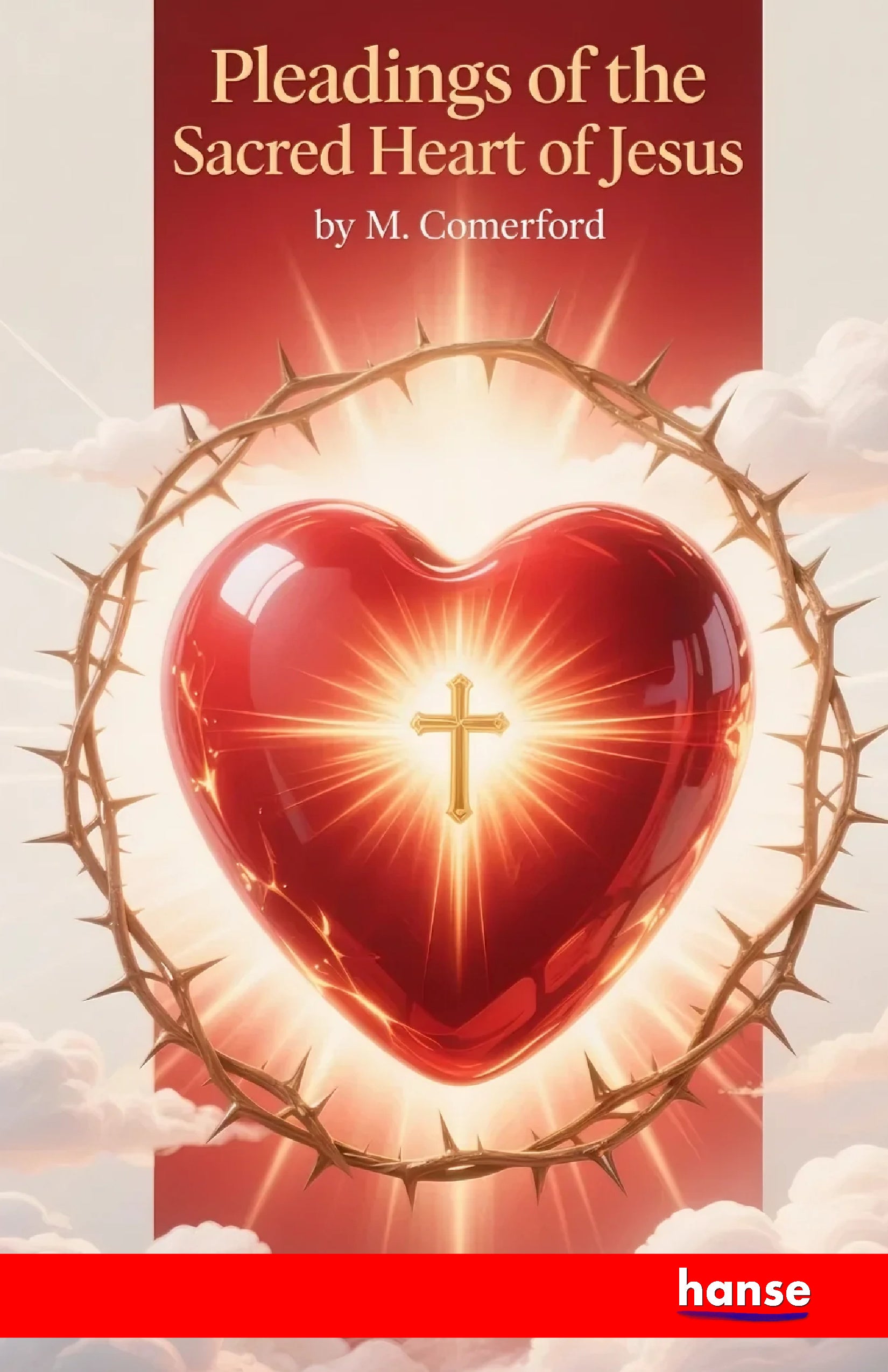 Pleadings of the Sacred Heart of Jesus - Front Cover