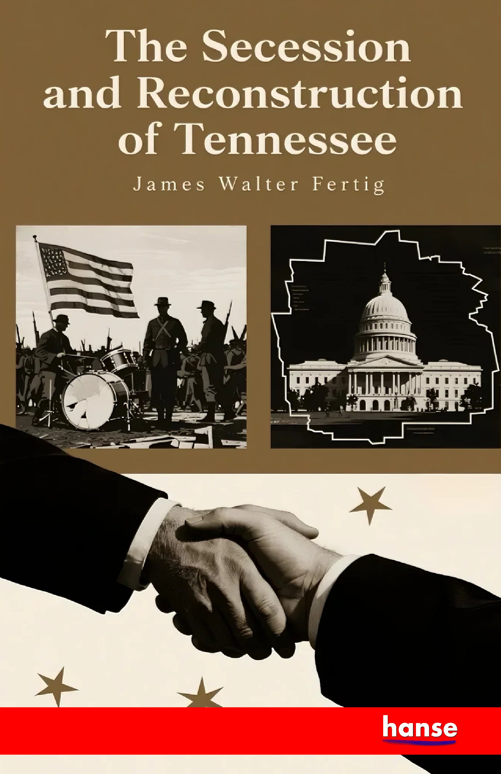 The Secession and Reconstruction of Tennessee - Front Cover