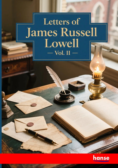 Letters of James Russell Lowell - Front Cover