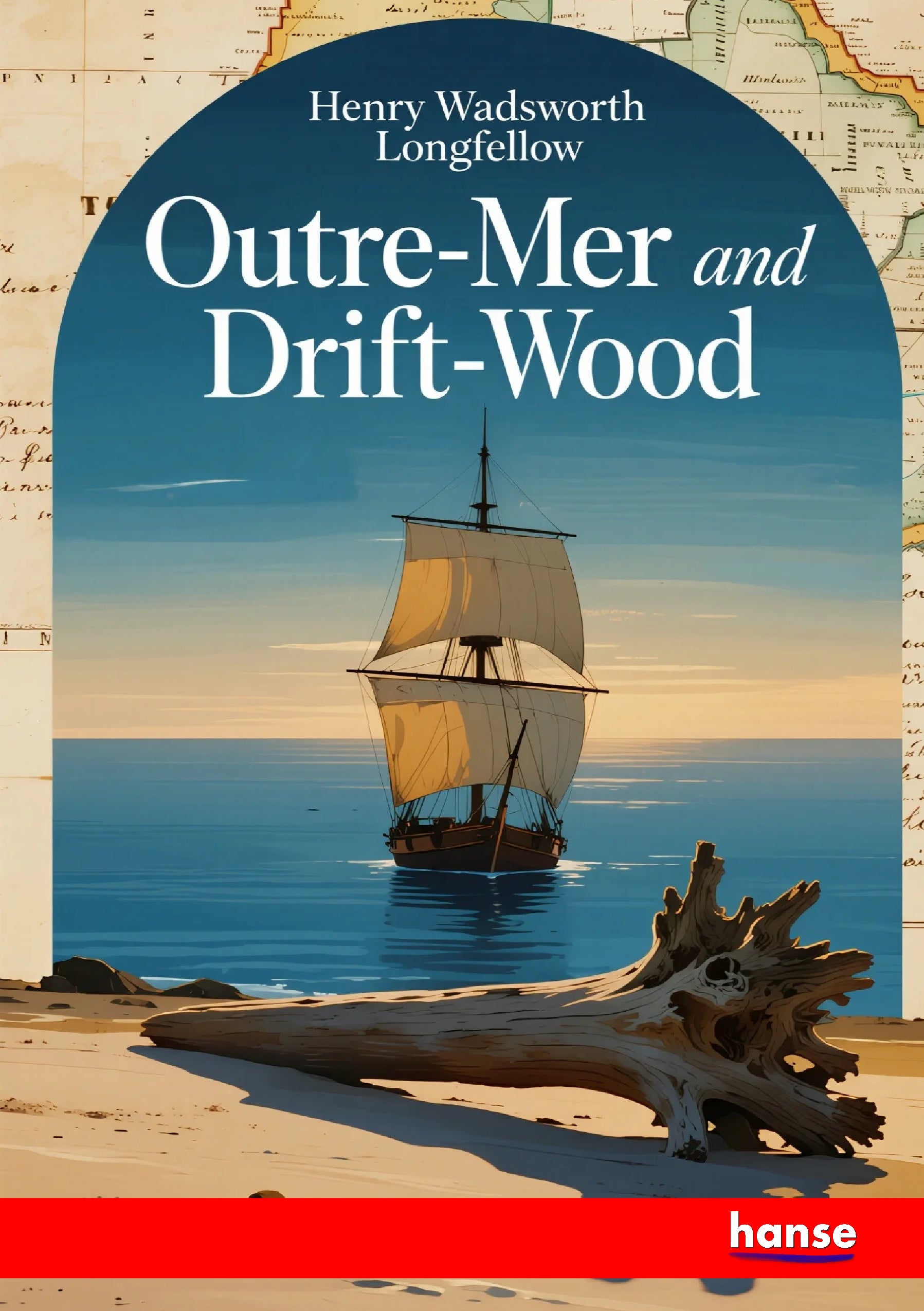Outre-Mer and Drift-Wood - Front Cover